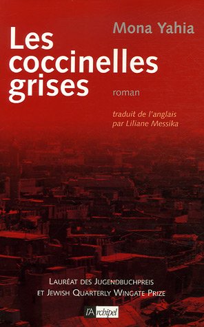 Livre Les coccinelles grises - Mona Yahia (Livre d'occasion) - ISBN 2841878082