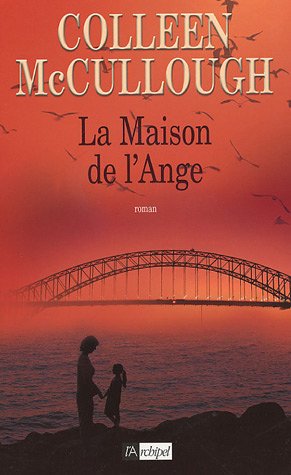 Livre La maison de l'ange - Colleen Mc Cullough (Livre d'occasion) - ISBN 284187835X