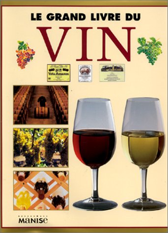 Le grand livre du vin - Walton Stuart