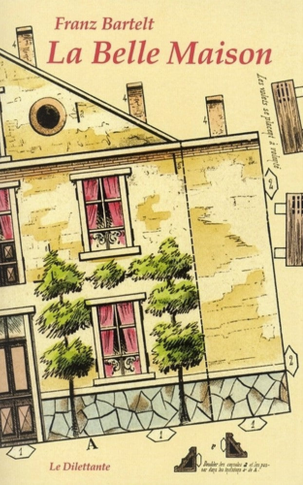 Livre La belle maison - Franz Bartelt (Livre d'occasion) - ISBN 2842631498