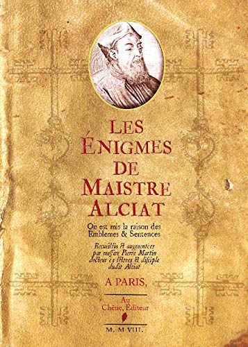 Livre Les énigmes de Maistre Alciat - Pierre Martin (Livre d'occasion) - ISBN 2842779452