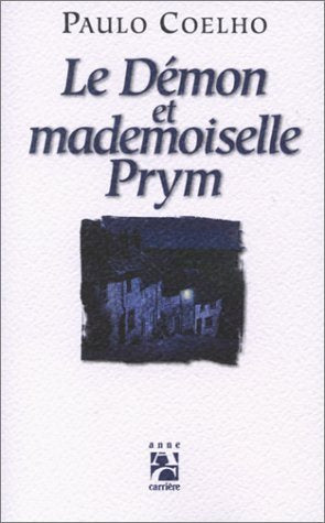 Livre Le démon et mademoiselle Prym - Paulo Coelho (Livre d'occasion) - ISBN 2843371430
