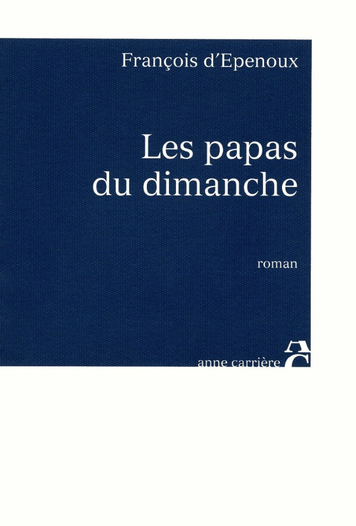 Livre Les papas du dimanche - François d'Epenoux (Livre d'occasion) - ISBN 2843373107
