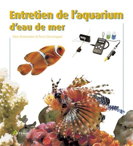Livre Entretien de l'aquarium d'eau de mer - Alain Breitenstein (Livre d'occasion) - ISBN 2844164145