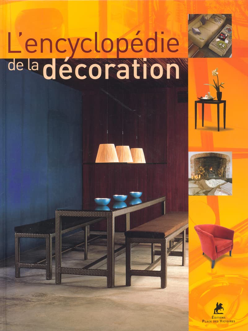 Livre L'encyclopédie de la décoration - Collectif (Livre d'occasion) - ISBN 2844590837