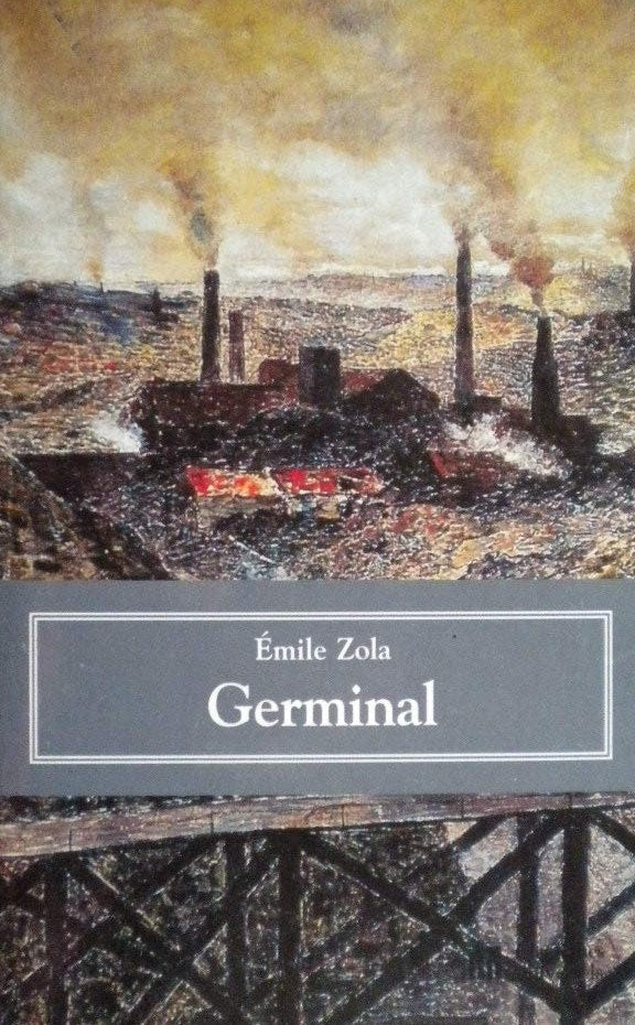 Classiques Universels : Germinal - Émile Zola