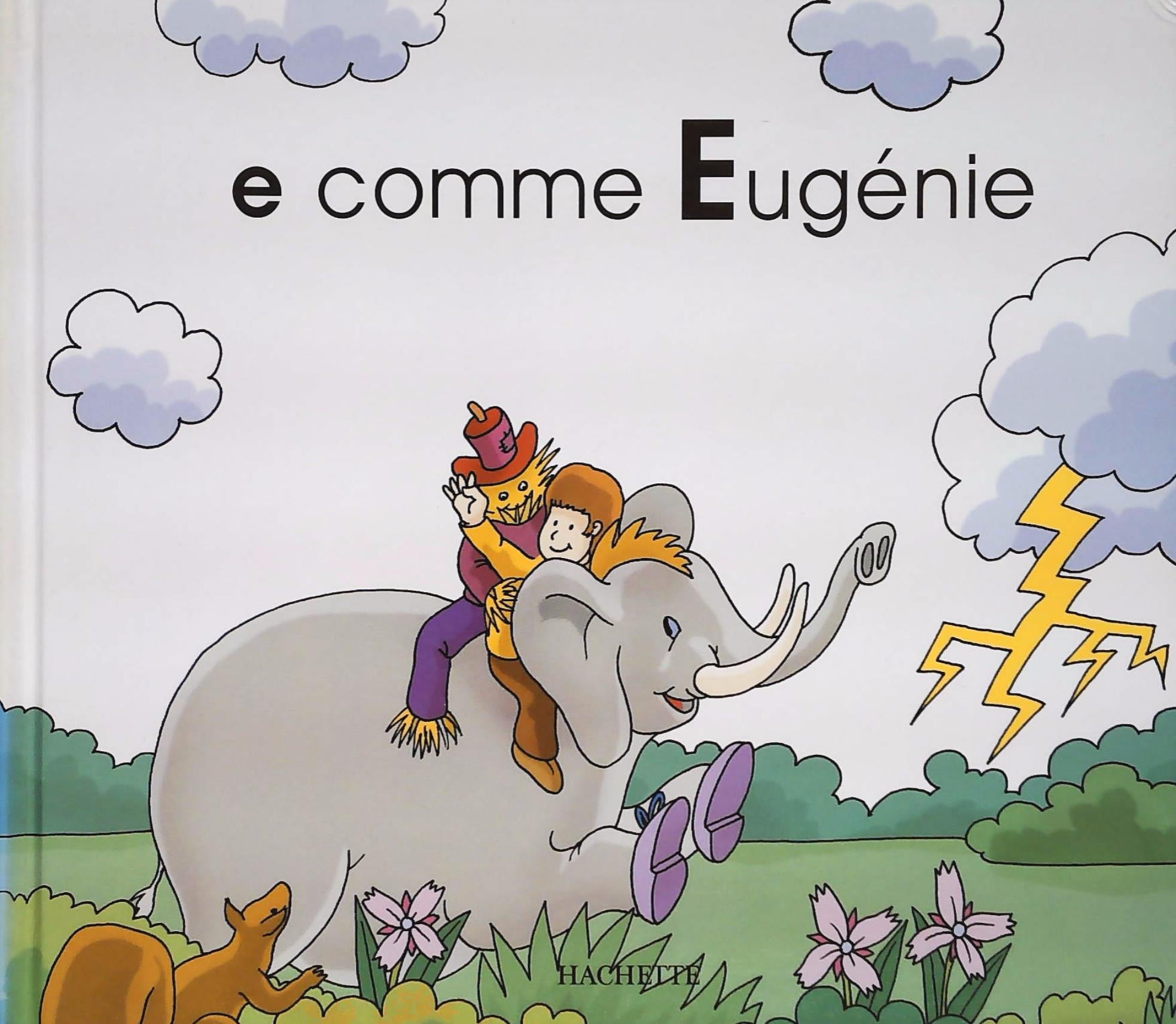 Livre ISBN 2846341400 Mes premiers pas vers la lecture : E comme Eugénie