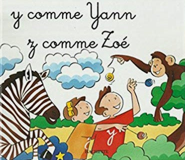 Livre ISBN 2846341591 Mes premiers pas vers la lecture : Y comme Yann et Z comme Zoé