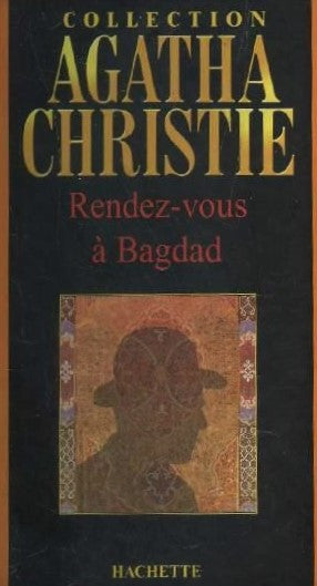 Livre Rendez-vous à Bagdad - Agatha Christie (Livre d'occasion) - ISBN 2846343853