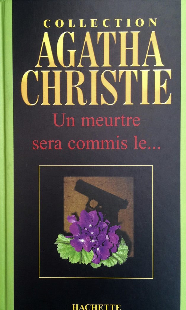 Livre Un meurtre sera commis - Agatha Christie (Livre d'occasion) - ISBN 2846343942