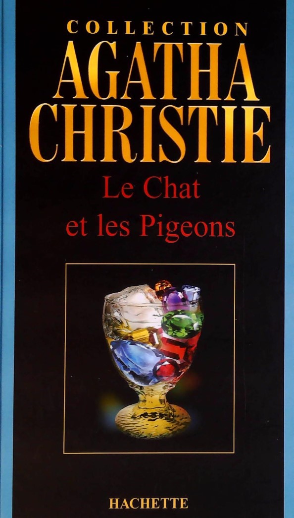 Livre Le chat et les pigeons - Agatha Christie (Livre d'occasion) - ISBN 2846343993