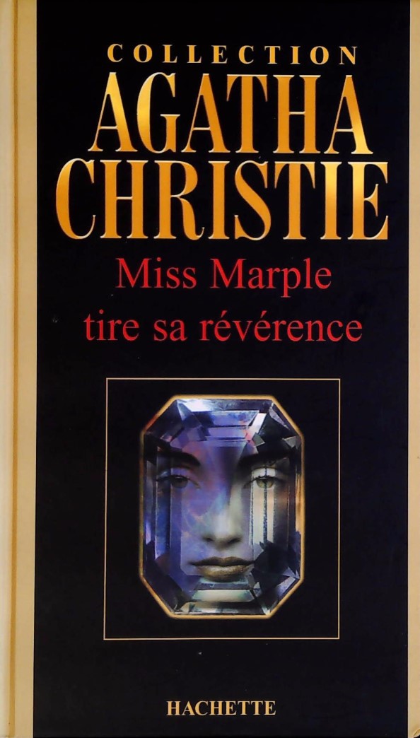 Livre Miss Marple tire sa révérence - Agatha Christie (Livre d'occasion) - ISBN 284634406X