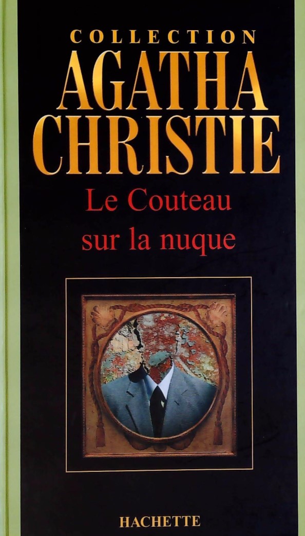Livre Le couteau sur la nuque - Agatha Christie (Livre d'occasion) - ISBN 2846344140