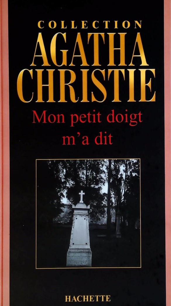 Livre Mon petit doigt m'a dit - Agatha Christie (Livre d'occasion) - ISBN 2846346011