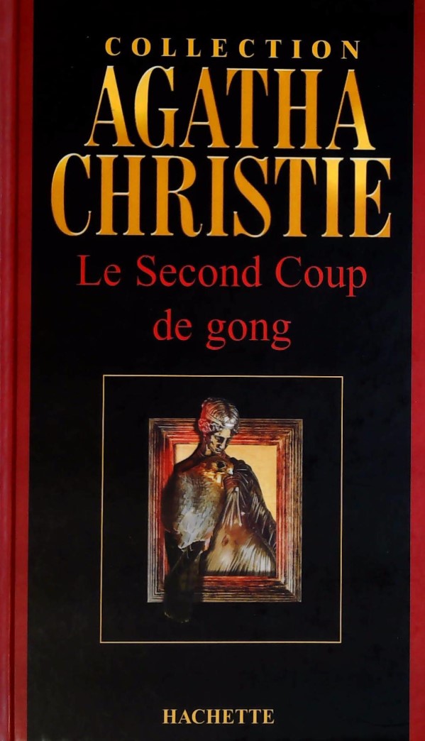 Livre Le second coup de gong - Agatha Christie (Livre d'occasion) - ISBN 2846346135