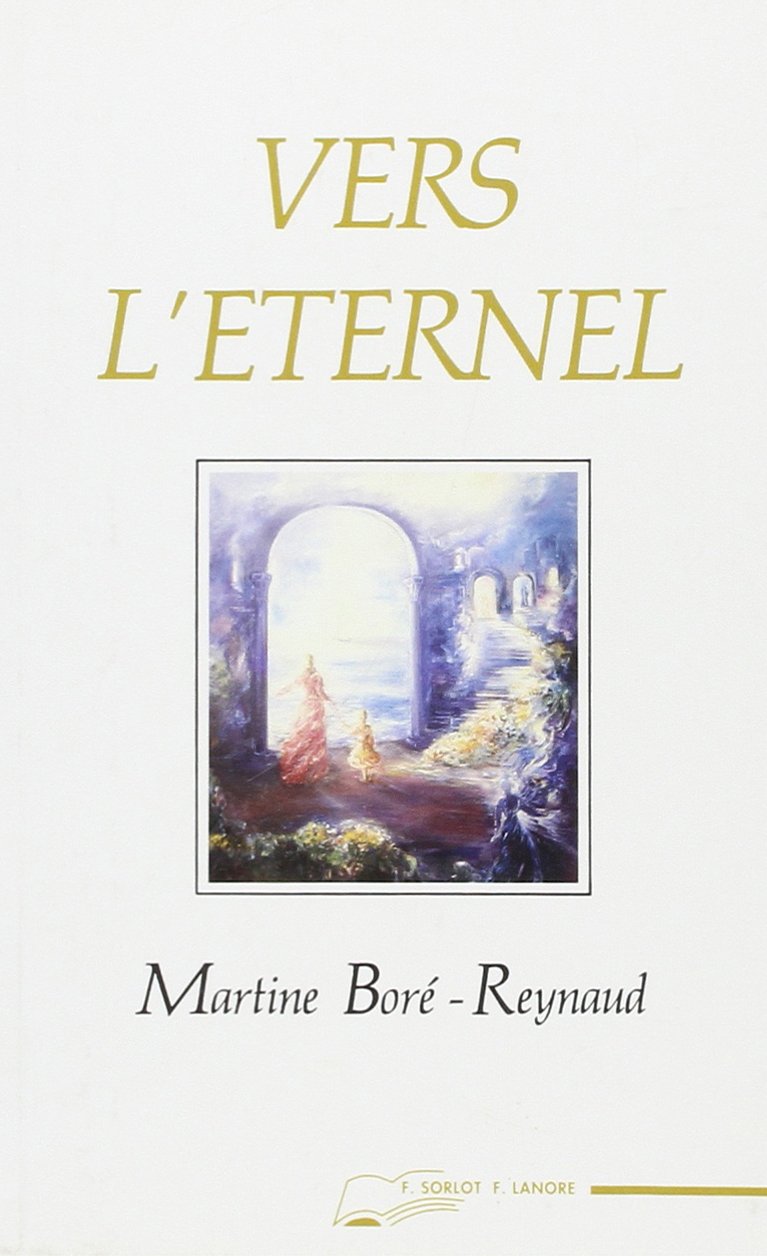 Livre Vers l'éternel - Martine Boré-Reynaud (Livre d'occasion) - ISBN 2851571346