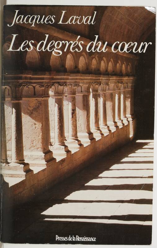 Livre Les degrés du coeur - Jacques Laval (Livre d'occasion) - ISBN 2856163505