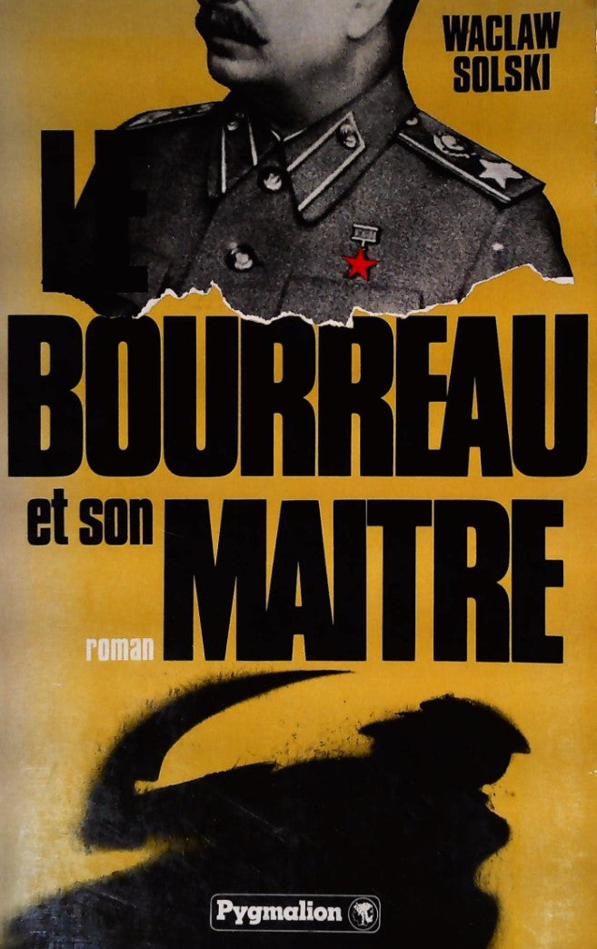 Livre Le bourreau et son maître - Waclaw Solski (Livre d'occasion) - ISBN 2857040342