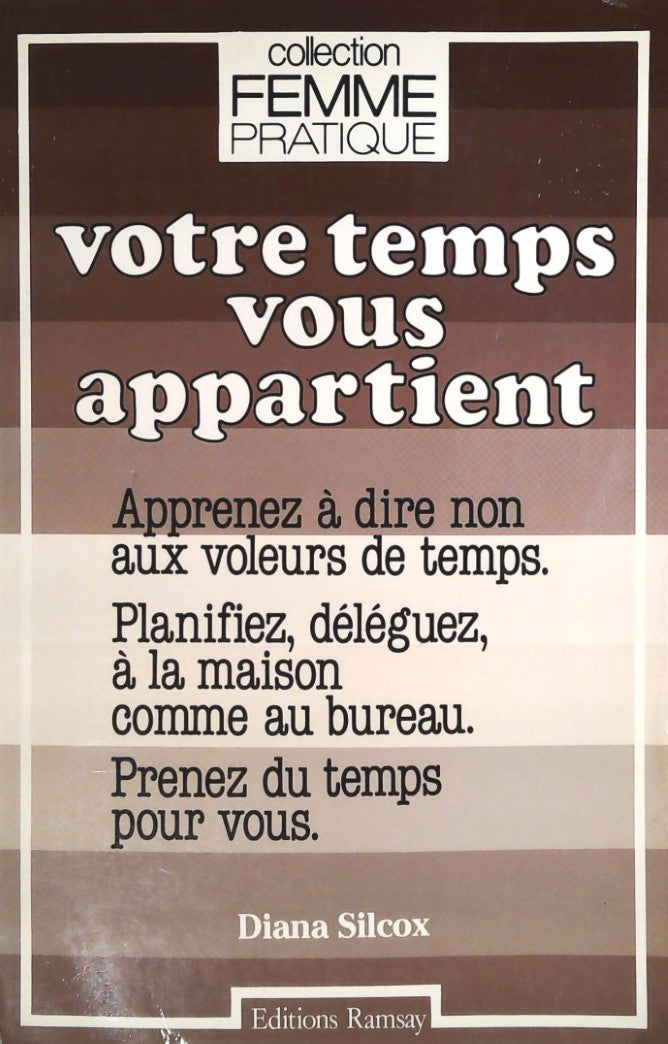 Livre ISBN 2859562001 Votre temps vous appartient (Diana Silcox)