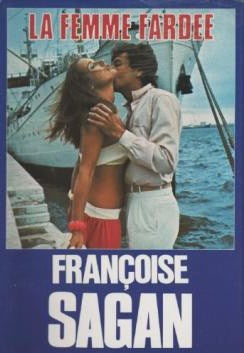 Livre La femme fardée - Françoise Sagan (Livre d'occasion) - ISBN 2859562192