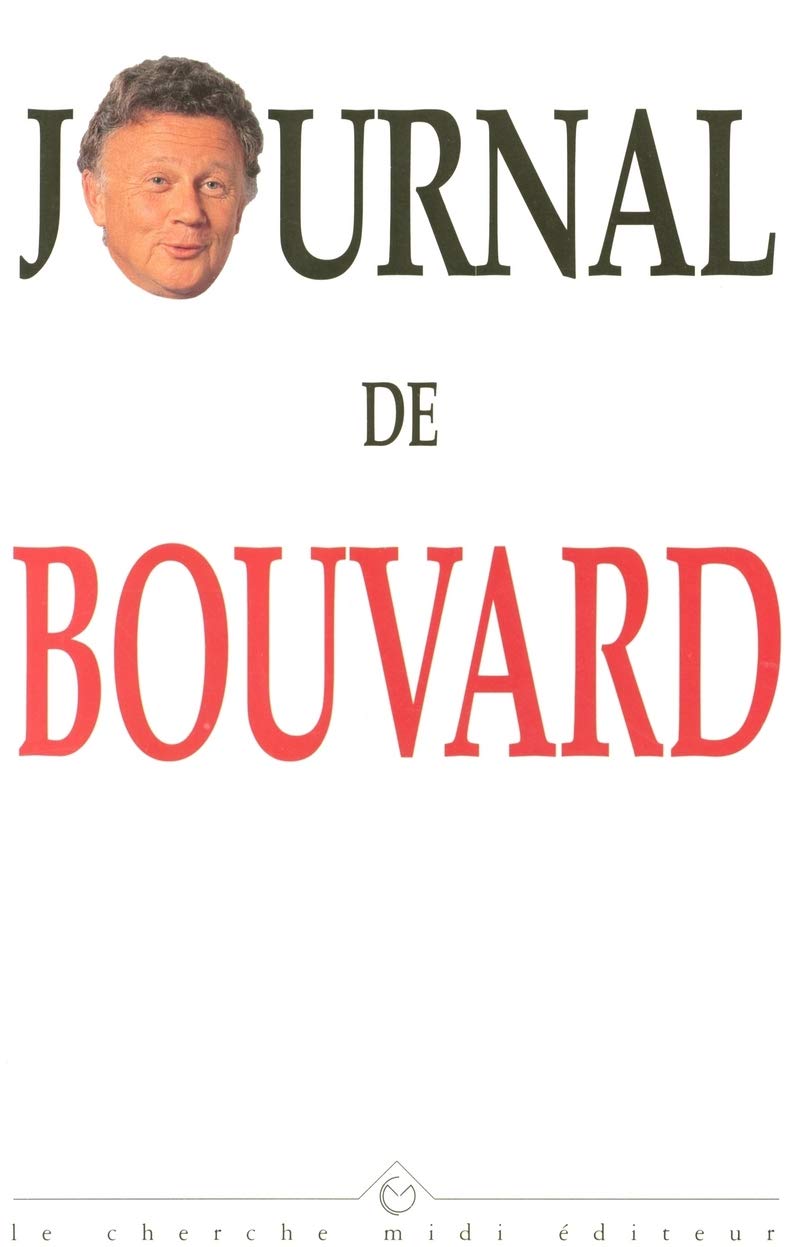 Livre Le journal de Bouvard, 1992 – 1996 - Philippe Bouvard (Livre d'occasion) - ISBN 2862744905