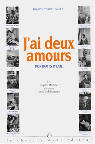 Livre J'ai deux amours : portraits d'exil (Livre d'occasion) - ISBN 2862746266