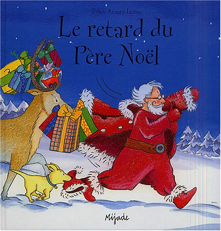 Livre Le retard du Père Noël - Sylvie Auzary-Luton (Livre d'occasion) - ISBN 287142375X