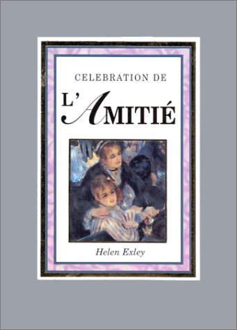 Livre Célébration de l'amitié - Helen Exley (Livre d'occasion) - ISBN 2873880376