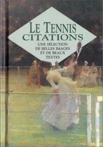 Livre Le tennis : Citations - Helen Exley (Livre d'occasion) - ISBN 2873881119