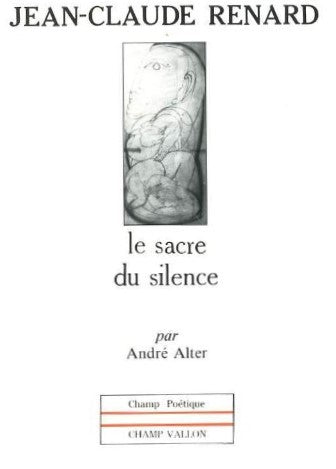 Livre Jean-Claude Renard ou le sacre du silence - André Alter (Livre d'occasion) - ISBN 2876730782