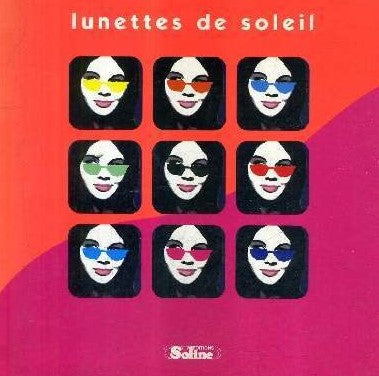 Livre Lunettes de soleil (Livre neuf) - ISBN 2876772728
