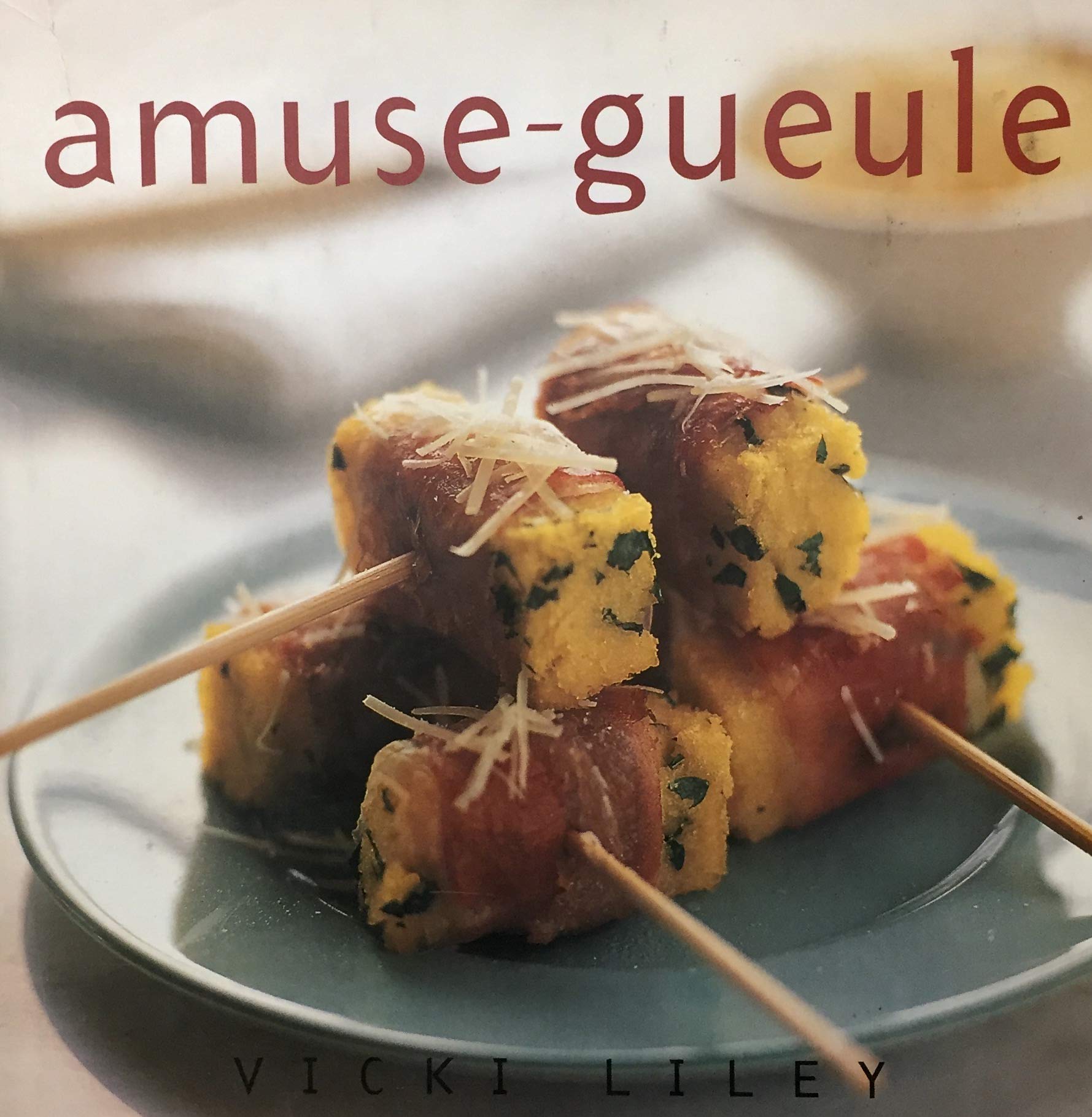 Livre Amuse-gueule - Vicki Liley (Livre d'occasion) - ISBN 2876774194