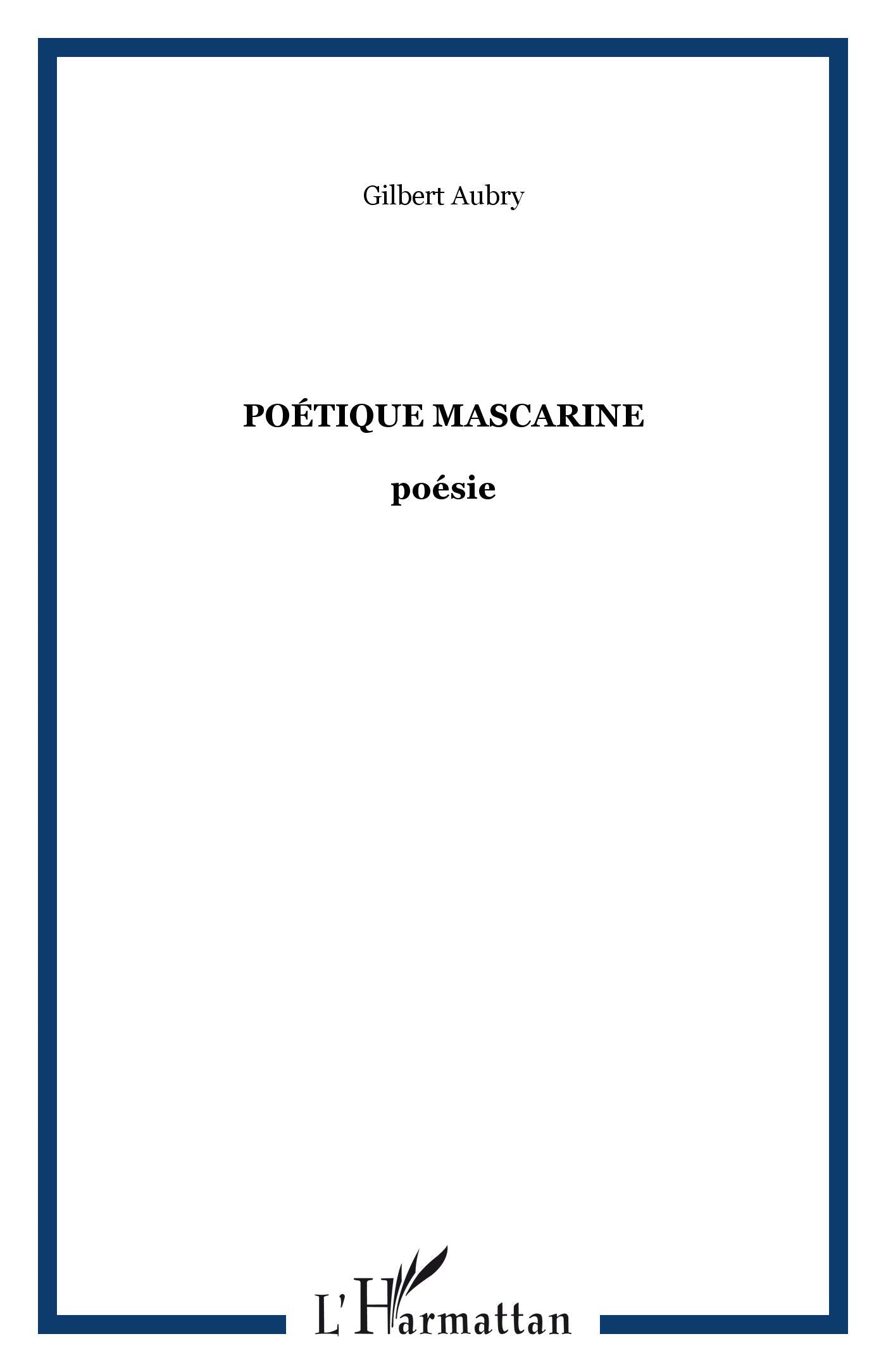 Livre Poétique mascarine - Gilbert Aubry (Livre d'occasion) - ISBN 2876790505