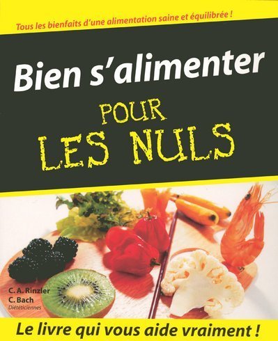 Livre Bien s'alimenter pour les nuls (Livre neuf) - ISBN 2876918978