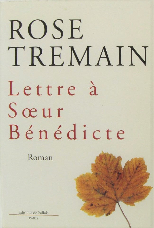 Livre Lettre à Soeur Bénédicte - Rose Tremain (Livre d'occasion) - ISBN 2877062481