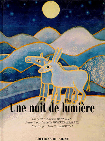 Livre Une nuit de lumière - Alberto Benevelli (Livre d'occasion) - ISBN 2877182630