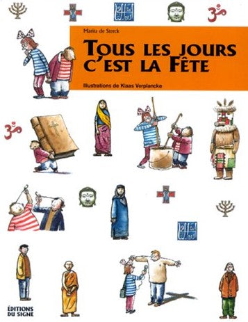 Livre Tous les jours c'est la fête - Marita de Sterck (Livre d'occasion) - ISBN 2877184420