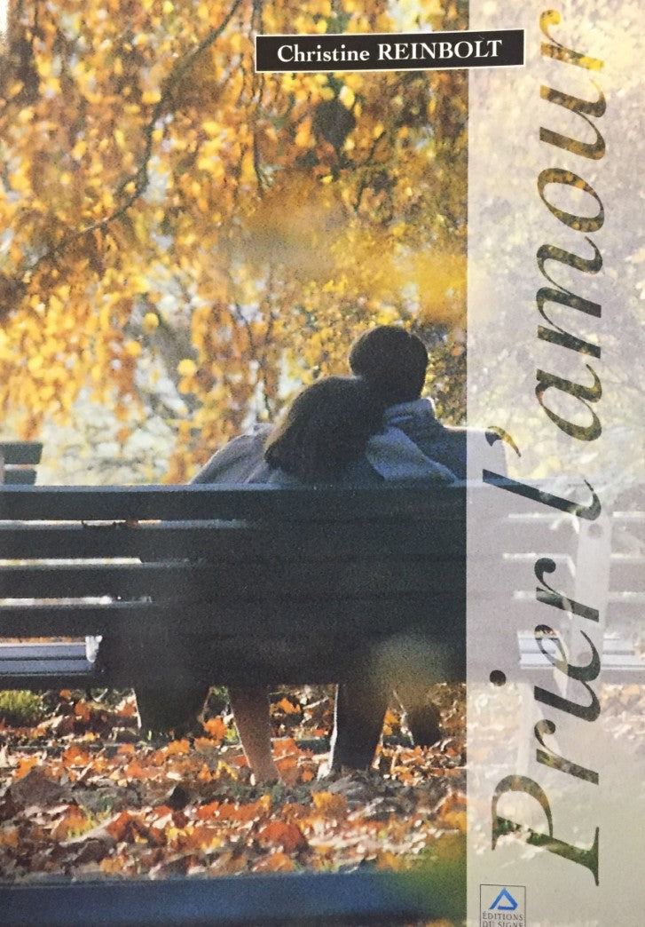 Livre Prier l'amour - Christine Reinbolt (Livre d'occasion) - ISBN 2877188817