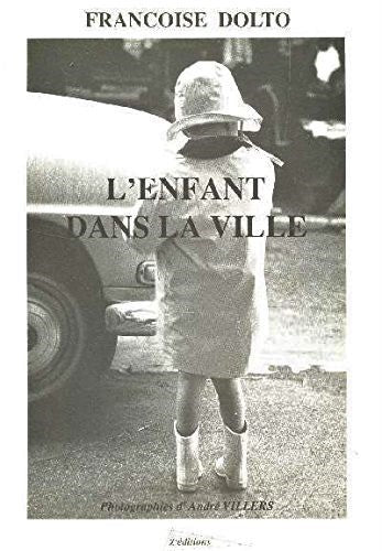 Livre L'enfant dans la ville - Françoise Dolto (Livre neuf) - ISBN 2877200191