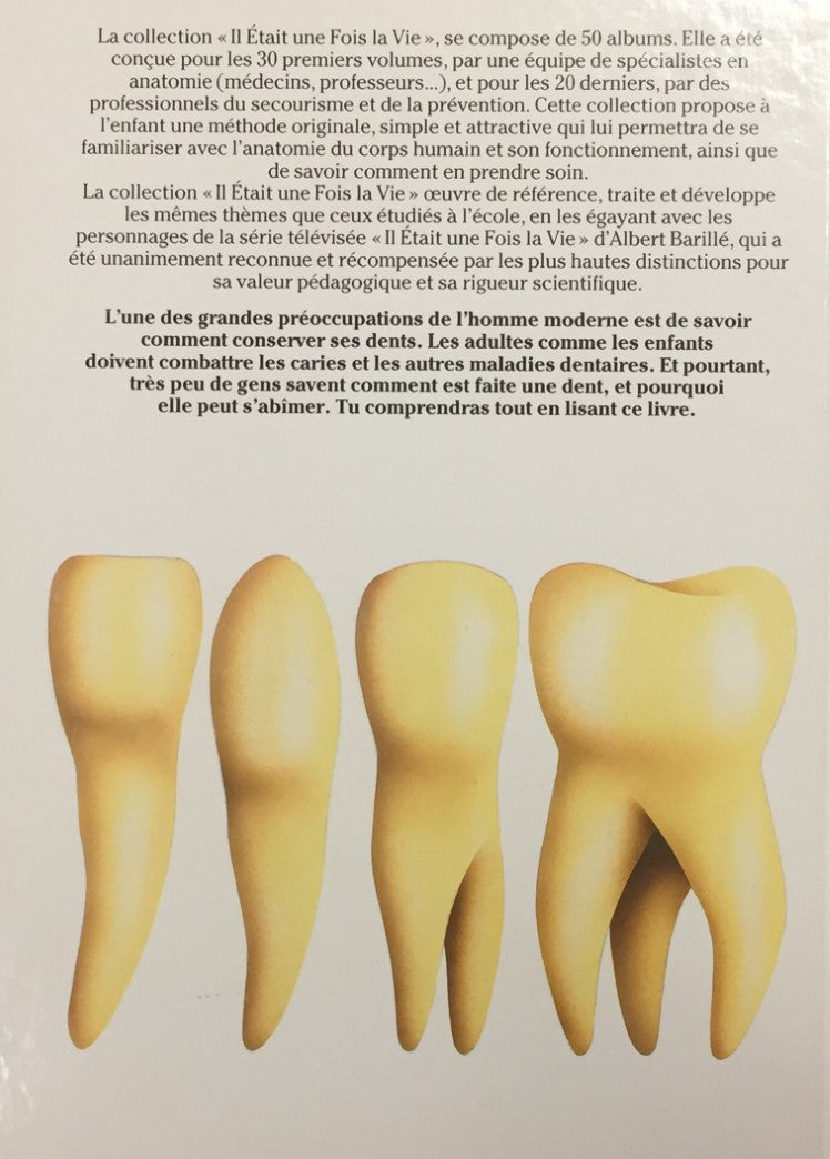 Le corps humain : Il était une fois la vie # 14 : Les dents