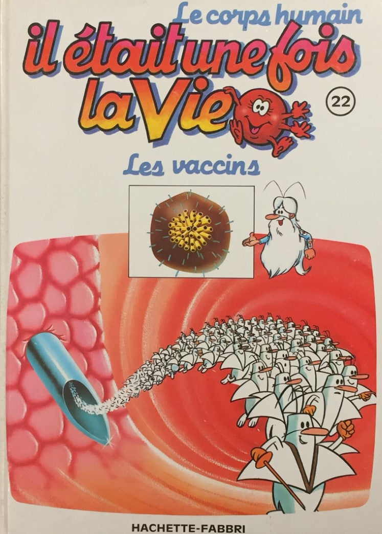 Livre ISBN 2877870561 Le corps humain : Il était une fois la vie # 22 : Les vaccins