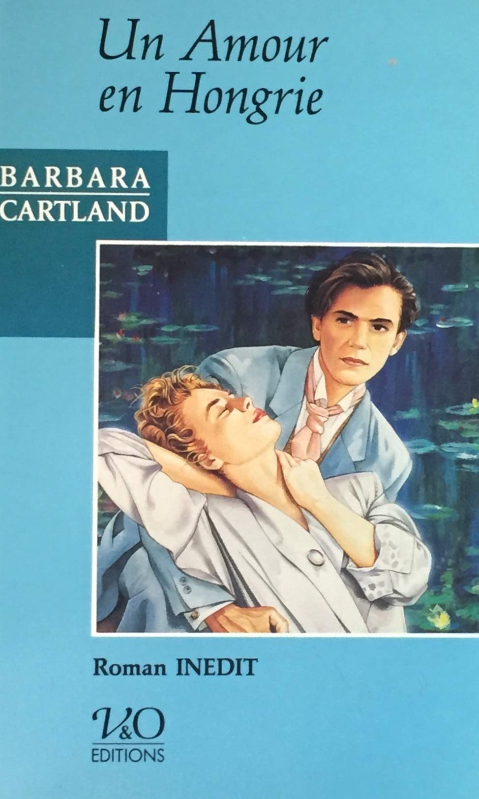 Livre Un amour en Hongrie - Barbara Cartland (Livre d'occasion) - ISBN 2878760182