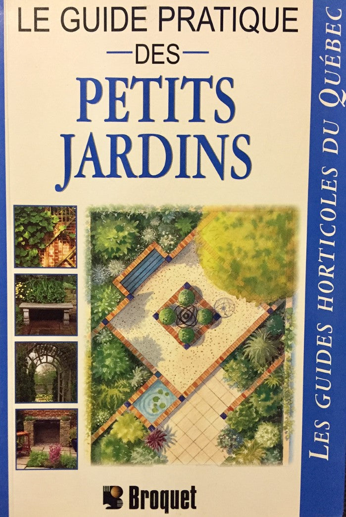 Livre ISBN 2890005186 Le guide pratique des : Petits jardins (John Moreland)