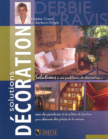 Livre Solution décoration - Debbie Travis (Livre d'occasion) - ISBN 2890006689