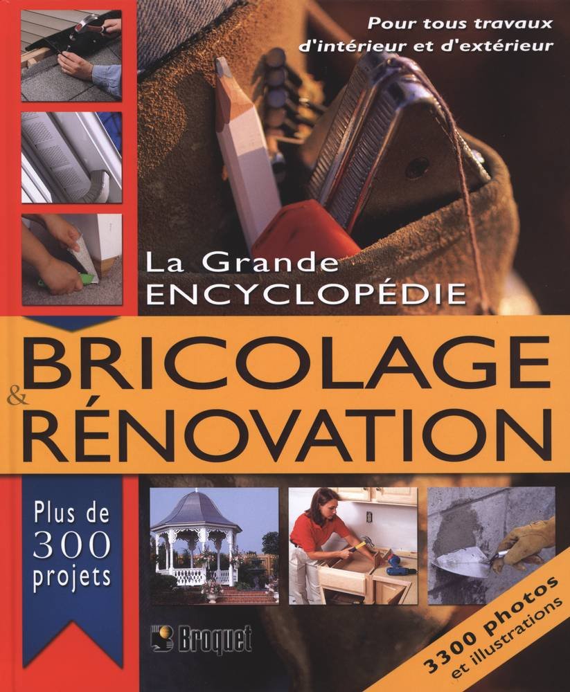 Livre La Grande encyclopédie: bricolage & rénovation (Collectif) (Livre neuf) - ISBN 2890007022