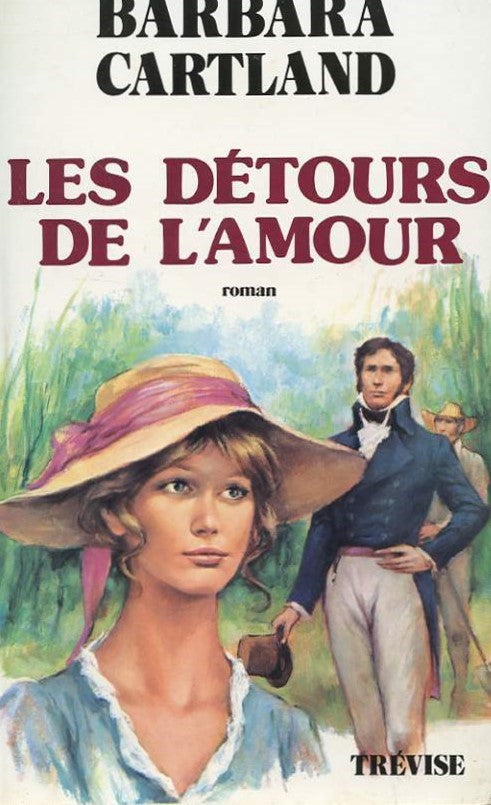 Livre Les détours de l'amour - Barbara Cartland (Livre d'occasion) - ISBN 2890010708