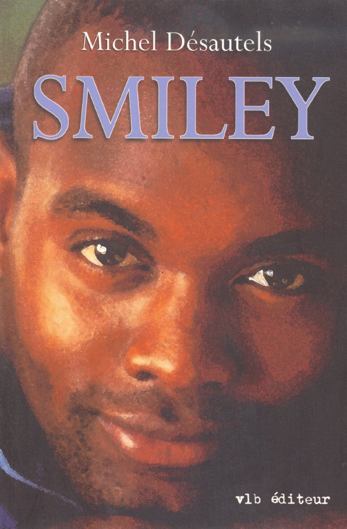 Livre Smiley - Michel Désautels (Livre d'occasion) - ISBN 2890056945