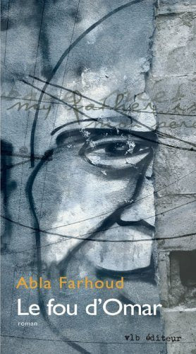 Livre Le fou d'Omar (Abla Farhoud) (Livre d'occasion) - ISBN 2890059006