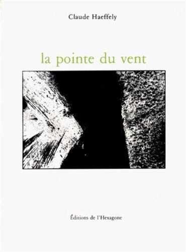 Livre La pointe du vent - Claude Haeffely (Livre d'occasion) - ISBN 289006199X