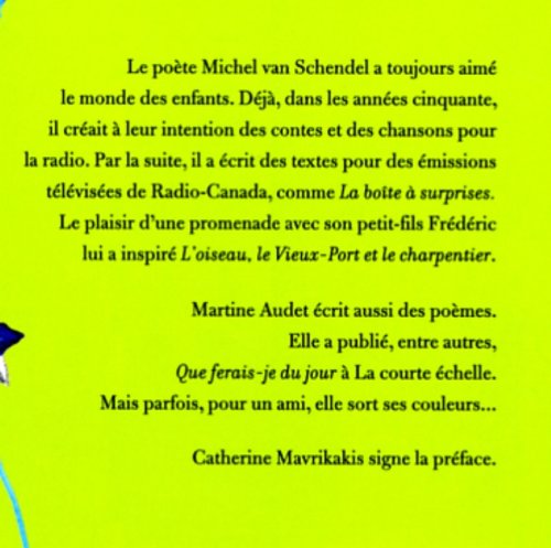 Livre L'oiseau, le vieux-port et le charpentier - Michel van Schendel (Livre d'occasion) - ISBN 2...